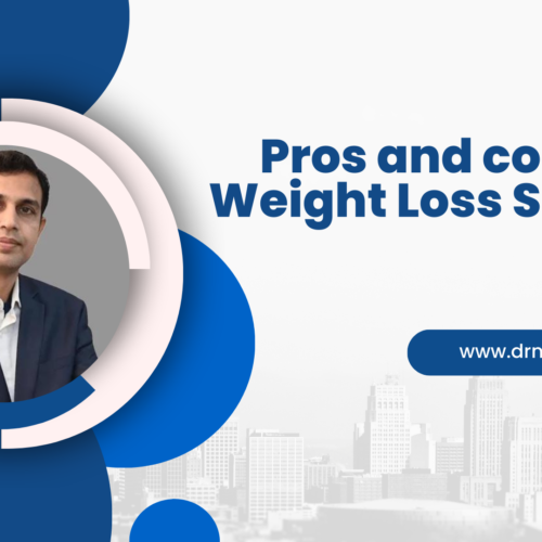 Pros and cons of Weight Loss Surgery