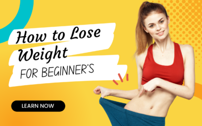 How to Lose Weight for Beginner’s