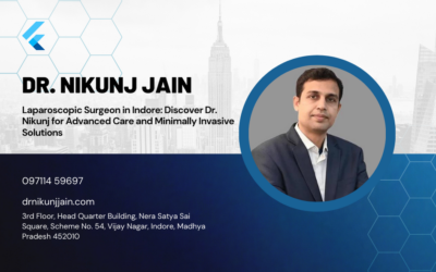 Blogs Laparoscopic Surgeon in Indore Discover Dr. Nikunj for Advanced Care and Minimally Invasive Solutions