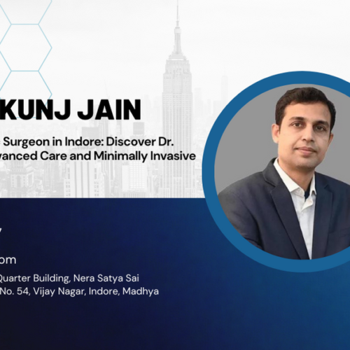 Laparoscopic Surgeon in Indore: Discover Dr. Nikunj for Advanced Care and Minimally Invasive Solutions