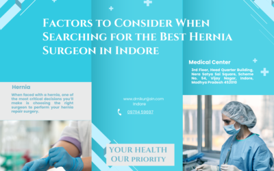 Factors to Consider When Searching for the Best Hernia Surgeon in Indore