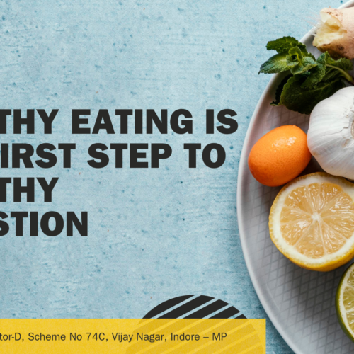 Healthy Eating Is the First Step to Healthy Digestion