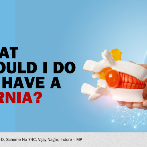 What should I do if I have a hernia?