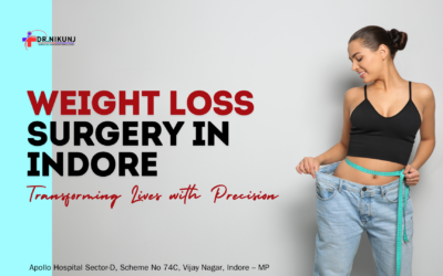 Weight Loss Surgery in Indore: Transforming Lives with Precision