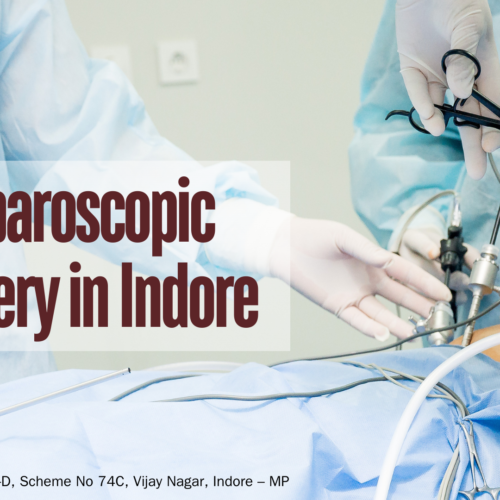 Laparoscopic Surgery in Indore