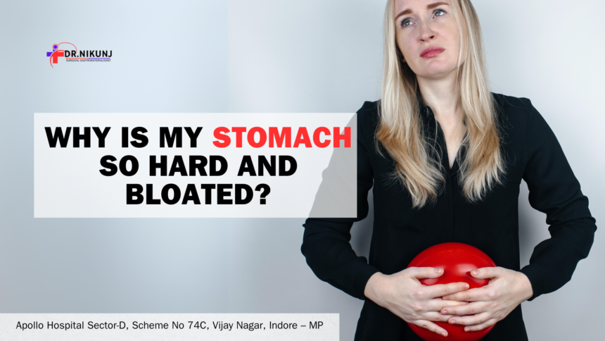 Why is My Stomach So Hard and Bloated?