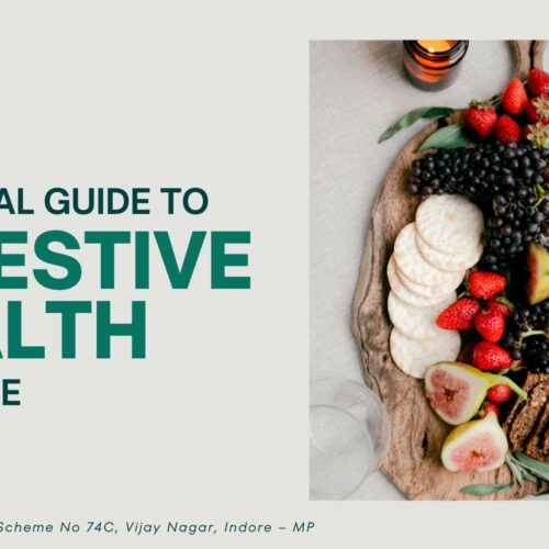 Essential Guide to Digestive Health in Indore