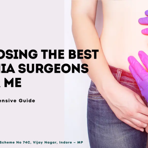 Choosing the Best Hernia Surgeons Near Me: A Comprehensive Guide