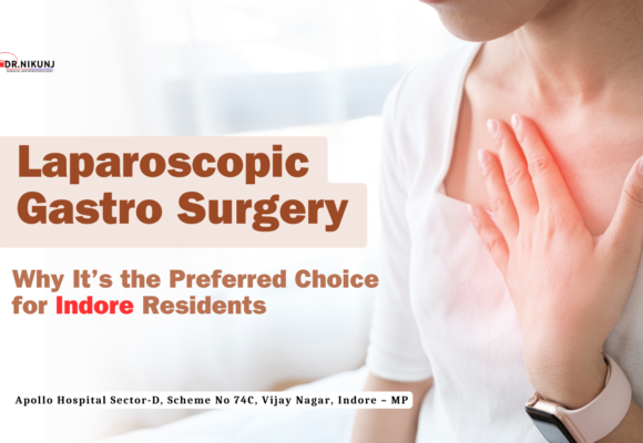 Laparoscopic gastro surgery preferred choice Indore