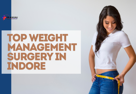 Top Weight Management Surgery in Indore