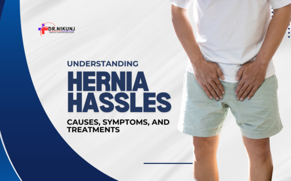 Hernia Hassles