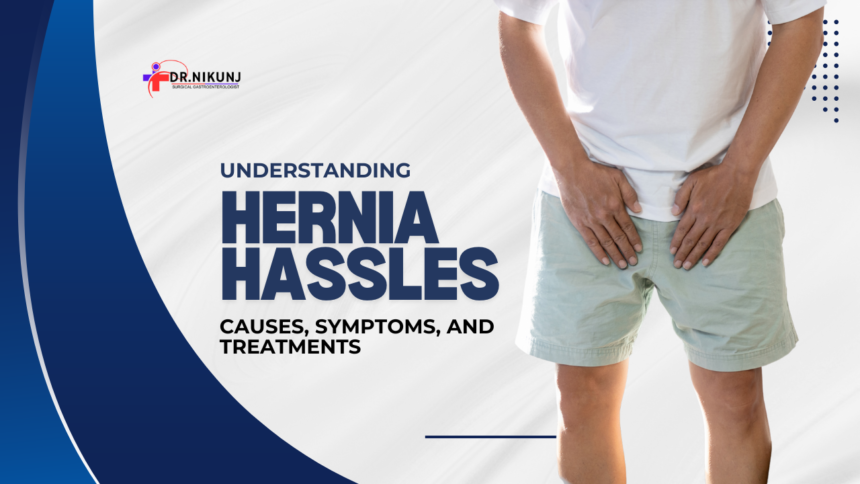 Hernia Hassles