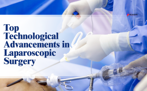 Top Technological Advancements in Laparoscopic Surgery