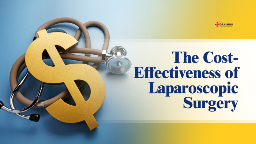 The Cost-Effectiveness of Laparoscopic Surgery: A Comprehensive Guide to Savings and Benefits