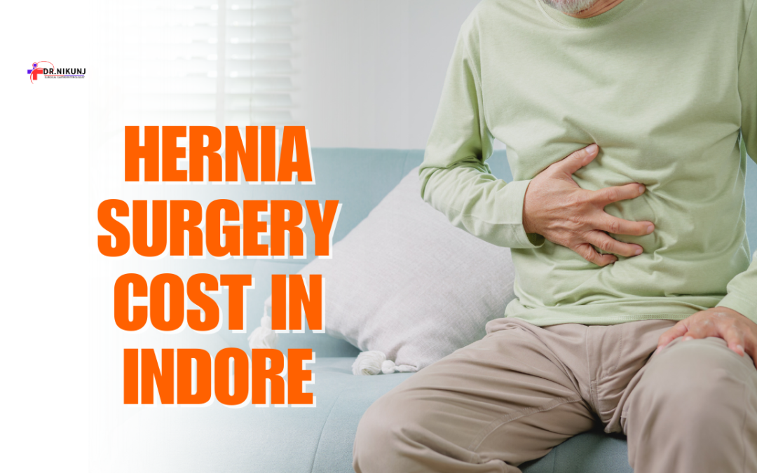 Hernia Surgery Cost in Indore