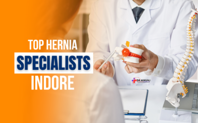 Top Hernia Specialists Indore: A Comprehensive Guide to Finding the Best Care