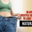 10 Effective Lifestyle Changes to Lose Weight Naturally!