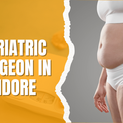 Bariatric Surgeon in Indore