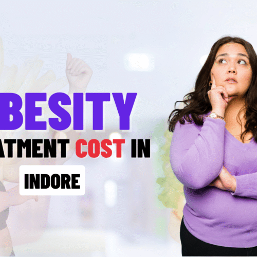 Obesity Treatment Cost in Indore