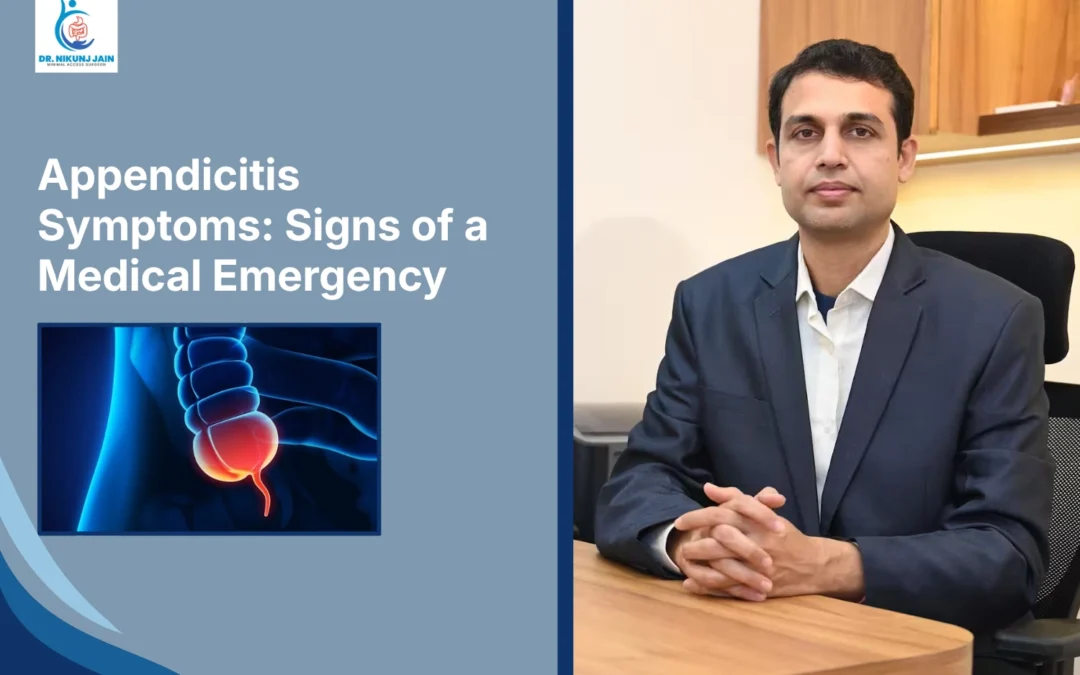 Appendicitis symptoms, appendicitis symptoms in adults, early signs of appendicitis, appendicitis pain location, appendix pain symptoms, lower right abdominal pain, appendicitis treatment in Indore, appendix surgery in Indore, appendicitis doctor in Indore, appendicitis surgeon in Indore, laparoscopic appendix surgery, appendectomy in Indore, abdominal pain treatment in Indore, Dr. Nikunj Jain.